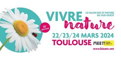 FUTAINE sera présent au salon Vivre nature à Toulouse du 22 au 24 mars 2024 Futaine