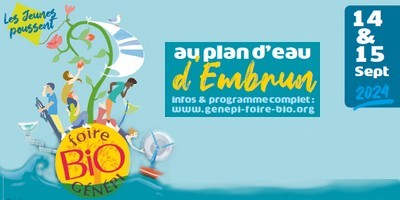 Bienvenue à la Foire Bio Genepi d'Embrun (05), les 14 et 15 septembre 2024