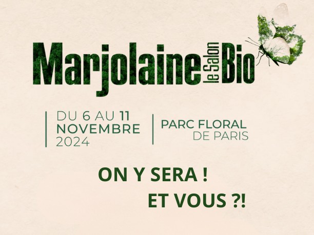 Salon bio Marjolaine à Paris, du 6 au 11 novembre 2024