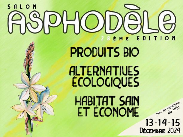 Salon Bio Asphodèle, du 13 au 15 Décembre 2024