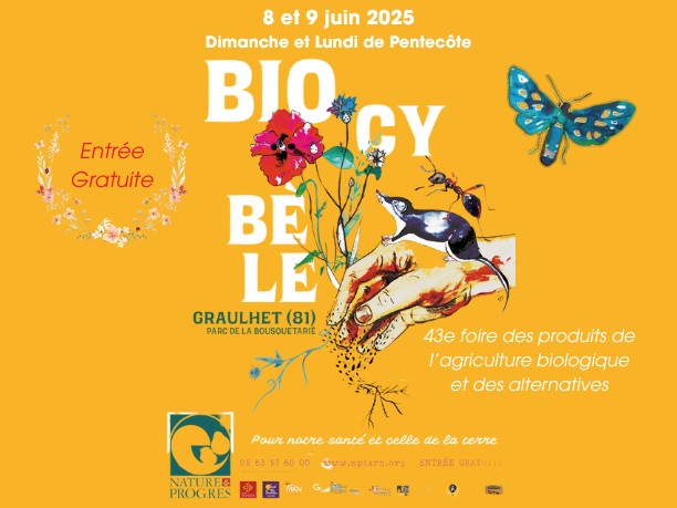 Foire Biocybèle le 8 et 9 Juin 2025 - Graulhet (81)